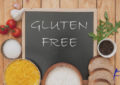 Benefits of Gluten Free Dieting