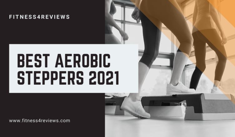 Best Aerobic Steppers