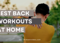 Best Back Workouts at Home - Fitness4reviews.com